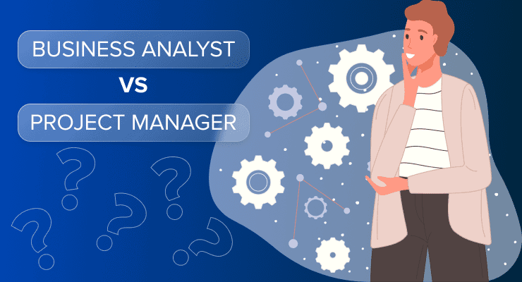 В чем разница между Business Analyst и Project Manager?